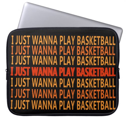 Funny sayings about baskteball player laptop sleeve