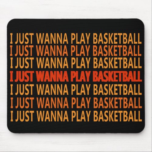 Funny sayings about baskteball player mouse pad