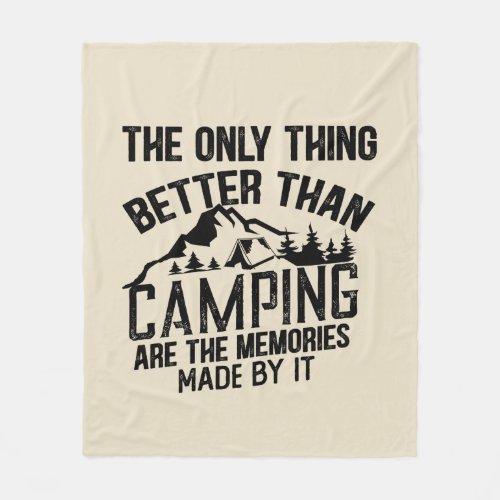 Funny sayings about camping fleece blanket