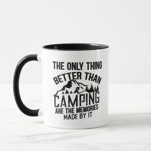 Funny sayings about camping mug