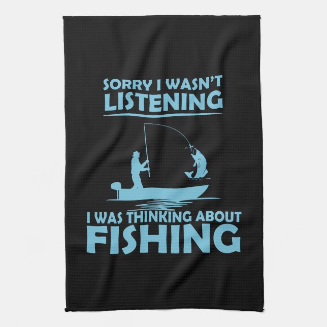 Funny sayings about fishing kitchen towel (Vertical)
