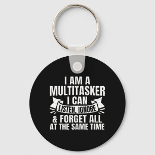 Funny Sayings Art For Sarcastic People Men Women Keychain