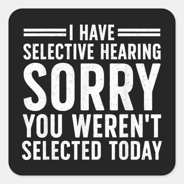 Funny Sayings Art For Sarcastic People Men Women S Square Sticker (Front)