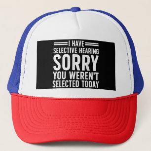 Funny Sayings Art For Sarcastic People Men Women S Trucker Hat