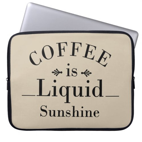 funny sayings for coffee laptop sleeve