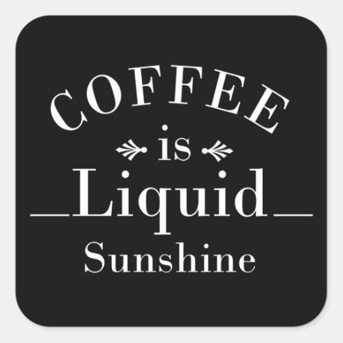 funny sayings for coffee square sticker