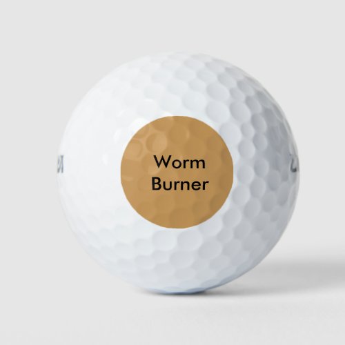 Funny Sayings Golf Balls _ Worm Burner