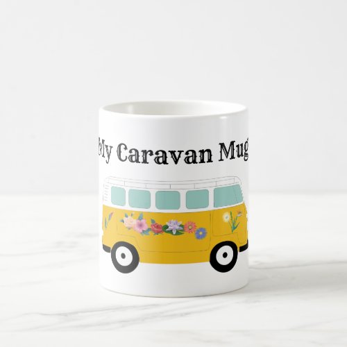 Funny sayings my caravan camping coffee mug