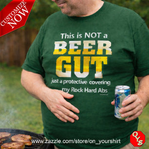 Funny Sayings Not a BEER GUT T-Shirt