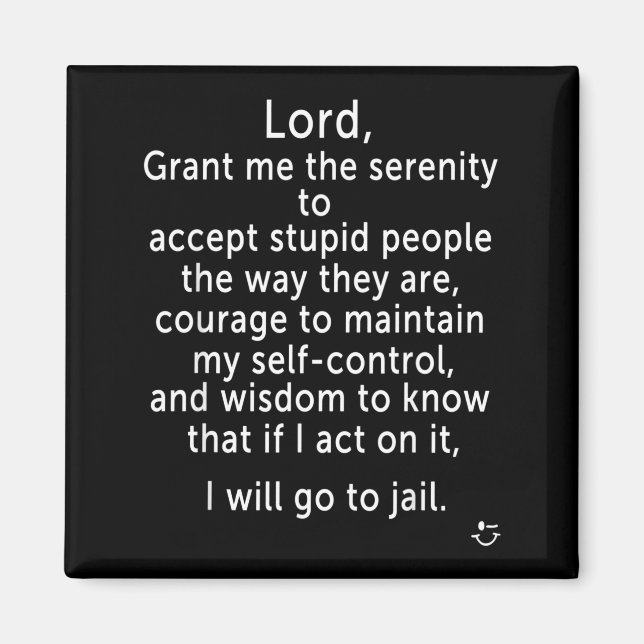 Funny Sayings S - New Serenity Jail Prayer  Magnet (Front)