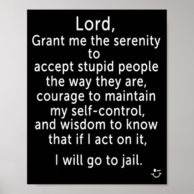 Funny Sayings S - New Serenity Jail Prayer  Poster (Front)