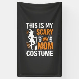 Funny Scary Mom Costume Halloween Witch Banner