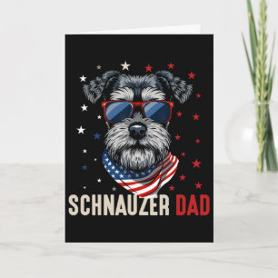 Funny Schnauzer Dad Usa Stars 4th Of July Fathers Card