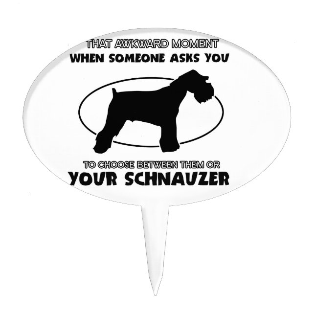 funny schnauzer Design Cake Topper (Front)