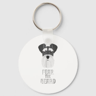 Funny Schnauzer Fear Beard Gift Keychain