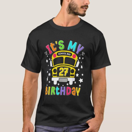 Funny School 27th Birthday Party School Bus Teache T-Shirt