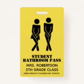 Funny School Bathroom Hall Pass Badge | Zazzle