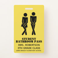 Funny School Bathroom Hall Pass Badge