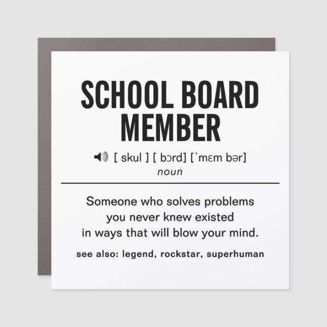 Funny School Board Member Definition Car Magnet (Front)