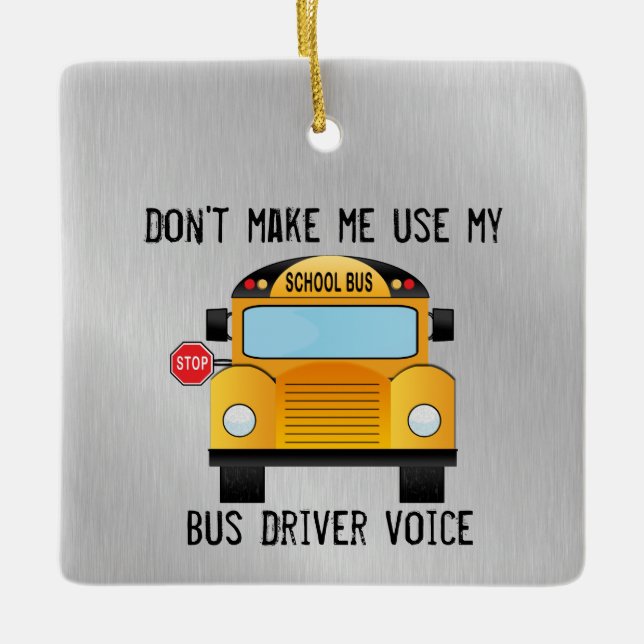 Funny School Bus Driver Ceramic Ornament (Front)