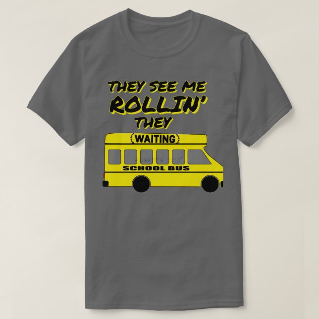 Funny School Bus Driver gift 1 T-Shirt (Design Front)