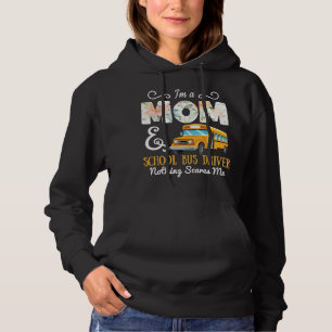 Funny School Bus Driver Gift Mom Bus Driver Hoodie