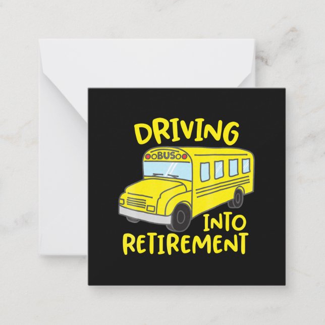 funny school bus driver retirement gift note card (Front)