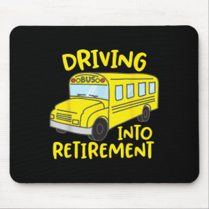 Funny School Bus Driver Retirement Gift Shirt  Mouse Pad