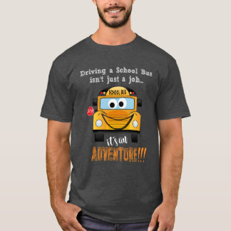 Funny School Bus Drivers T-Shirt