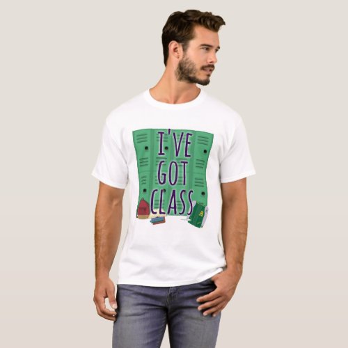 Funny School Class Student Slogan T_Shirt