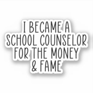 Funny School Counselor, Gift For School Counselor Sticker