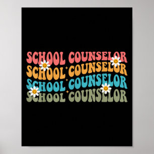 Funny School Counselor Groovy Retro Counselor Teac Poster