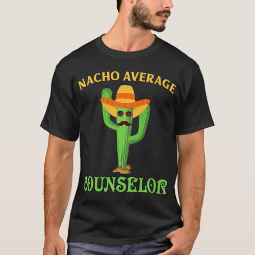 Funny School Counselor Nacho Retro Teacher Cactus  T_Shirt
