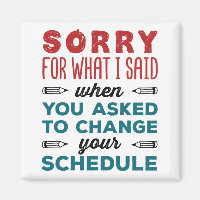 Funny School Counselor Sorry Said Change Schedule
