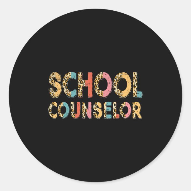 Funny School Counselor Teacher Leopard School Coun Classic Round Sticker (Front)