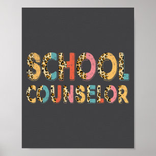 Funny School Counselor Teacher Leopard School Coun Poster