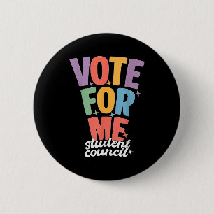 Funny School Election Day Vote For Me Student Coun Button