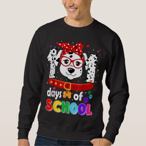 Funny School Kid Teacher Dog Dalmation 101 Days Of Sweatshirt