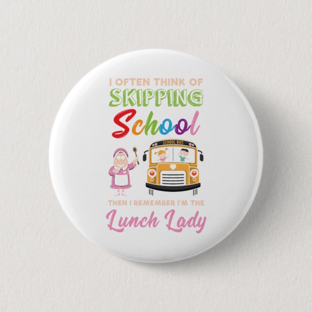 Funny School Lunch Lady Gift Button (Front)