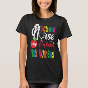 Funny School Nurse 100 Days Of Patching Tiny Human T-Shirt