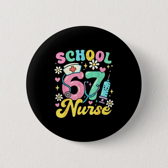 Funny School Nurse 67 Cute Medical Meme Design  Button (Front)