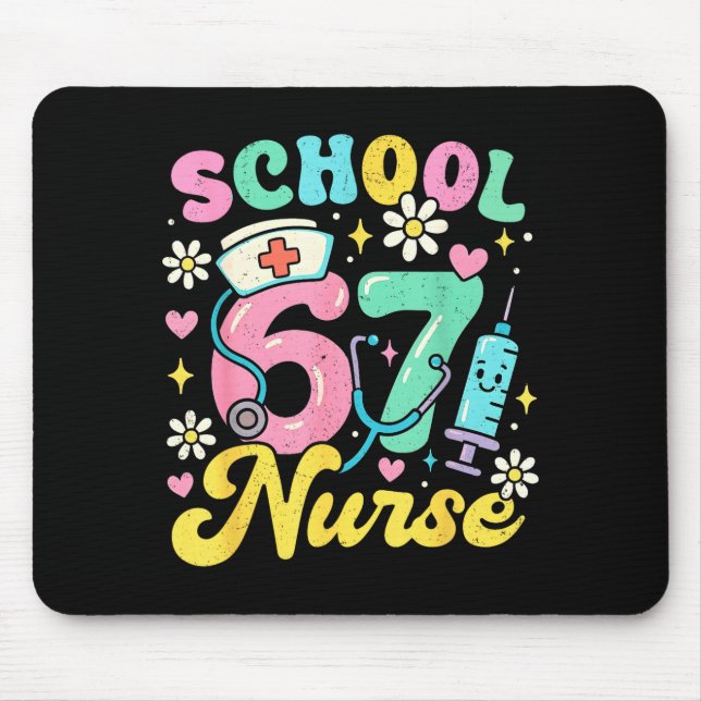 Funny School Nurse 67 Cute Medical Meme Design  Mouse Pad (Front)