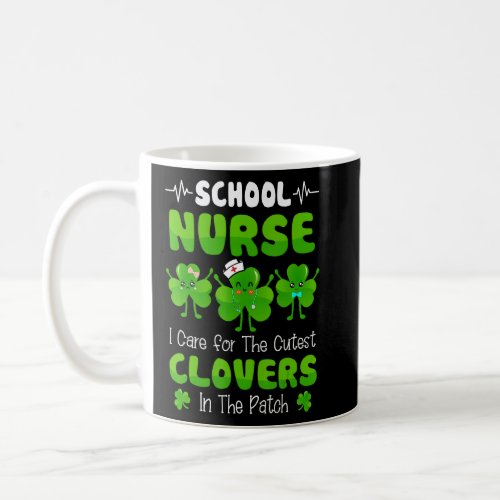 Funny School Nurse Irish St Patricks Day Cutest C  Coffee Mug