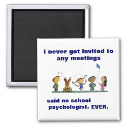 Funny School Psychologist Magnet