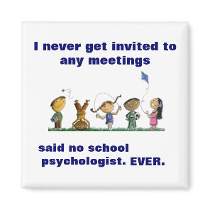 Funny School Psychologist Magnet