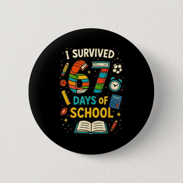 Funny School Six Seven Meme Student Teacher Joke 6 Button (Front)