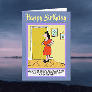 Funny School Teacher Birthday Card
