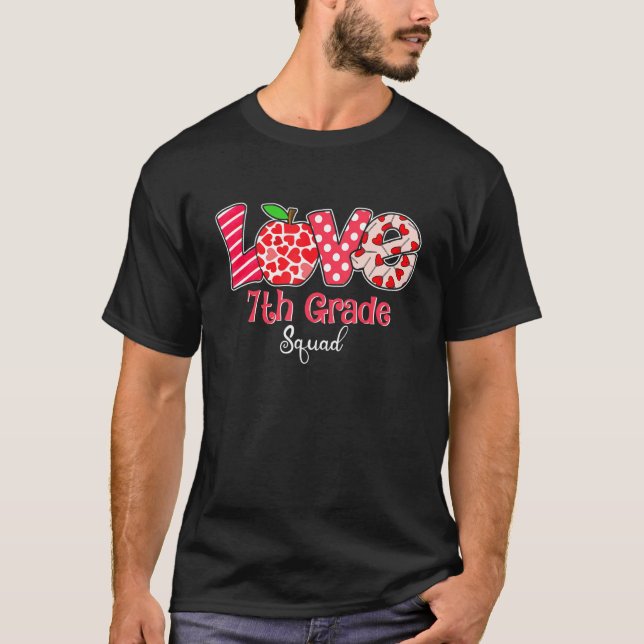 Funny School Teacher Love 7th Grade Squad Valentin T-Shirt (Front)