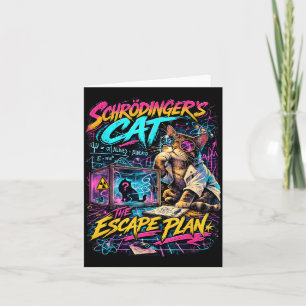 Funny Schrödingers Cat Escape Plan Science Teacher Card
