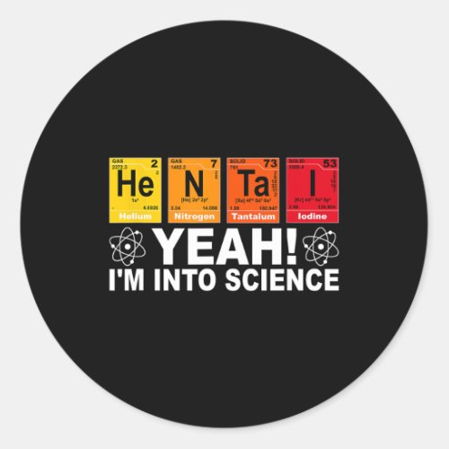 Funny Science And Anime Loving Gift _ Hilarious He Classic Round Sticker